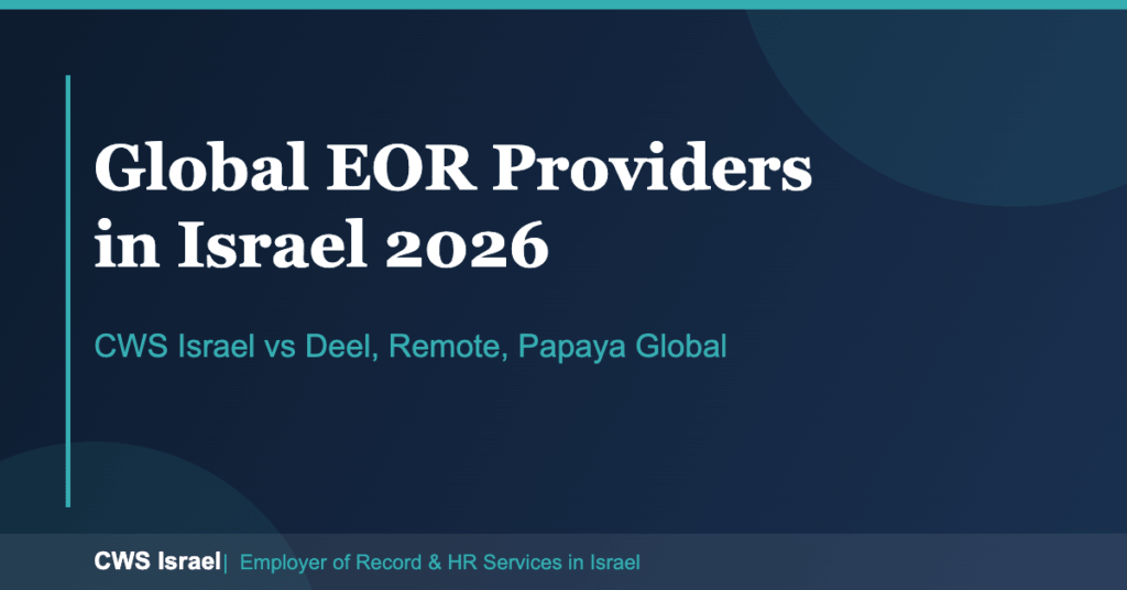 Global EOR Providers in Israel 2026 | CWS Israel