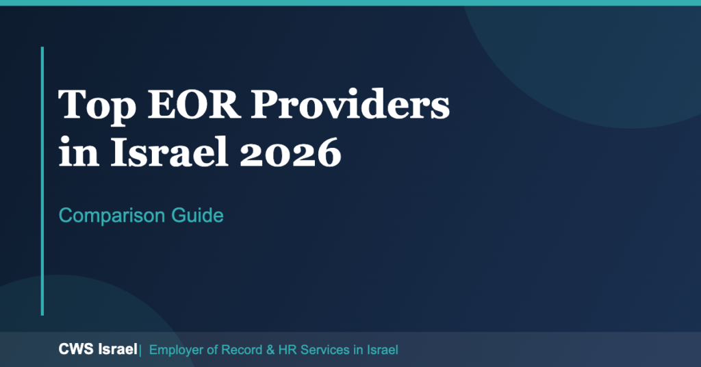 Top Employer of Record Providers in Israel: 2026 | CWS Israel