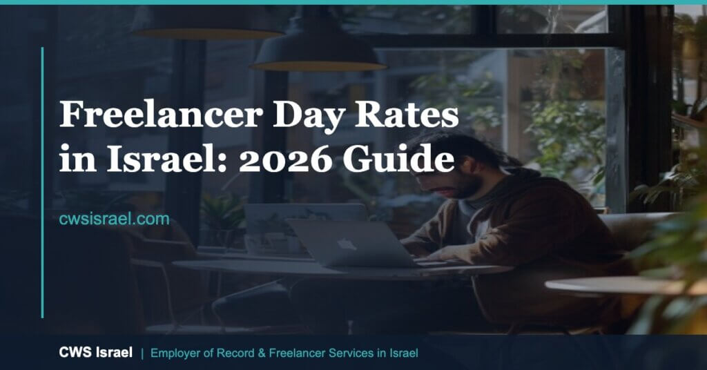 Freelancer Day Rates in Israel 2026 Guide | CWS Israel