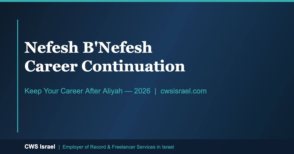 NEFESH B'NEFESH Career Continuation: Keep Your Career After Aliyah (2026 Guide) 1 Nefesh B'Nefesh career continuation for US professionals making aliyah in Israel 2026