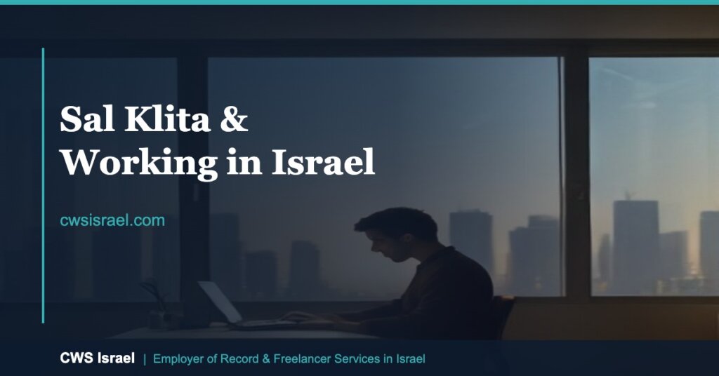Sal Klita and Working in Israel: The 2026 EOR Guide | CWS Israel