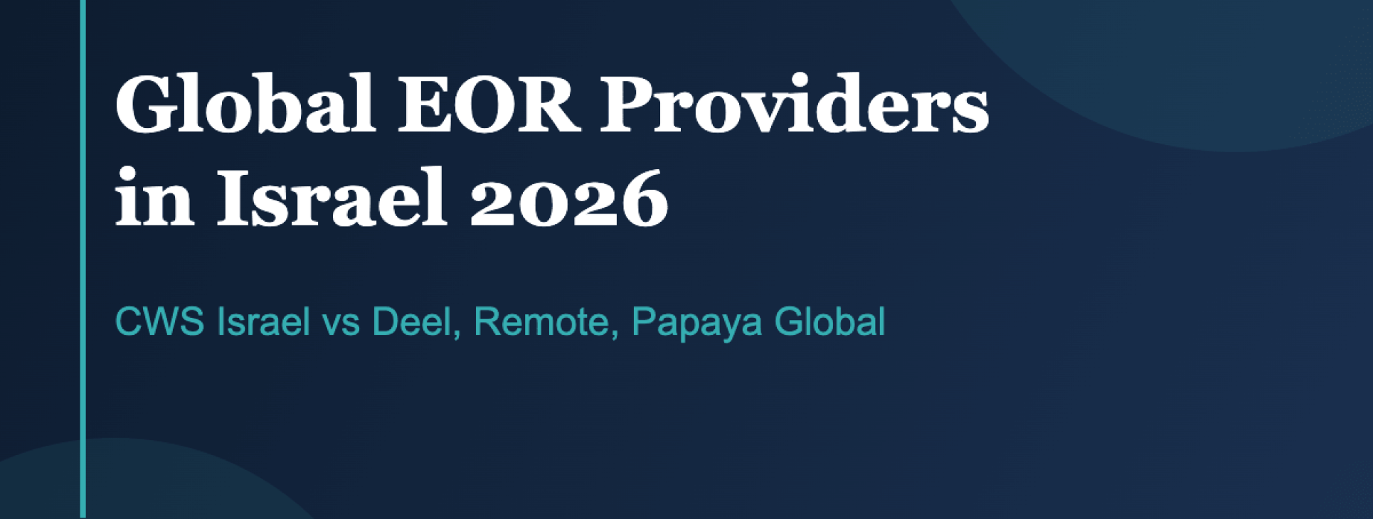 Global EOR Providers in Israel 2026 | CWS Israel