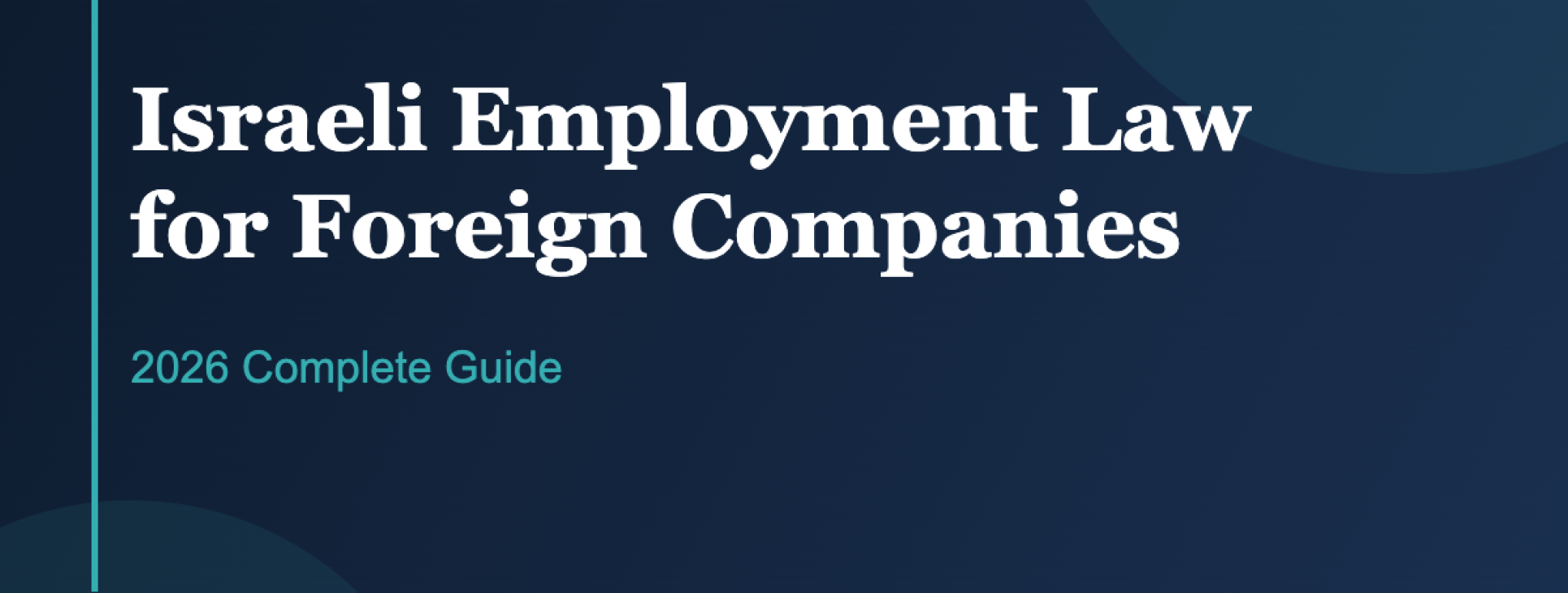Israeli Employment Law for Foreign Companies | CWS Israel