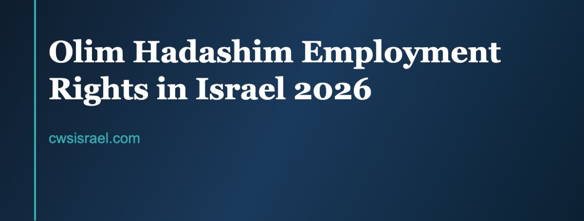 Olim Hadashim employment rights Israel