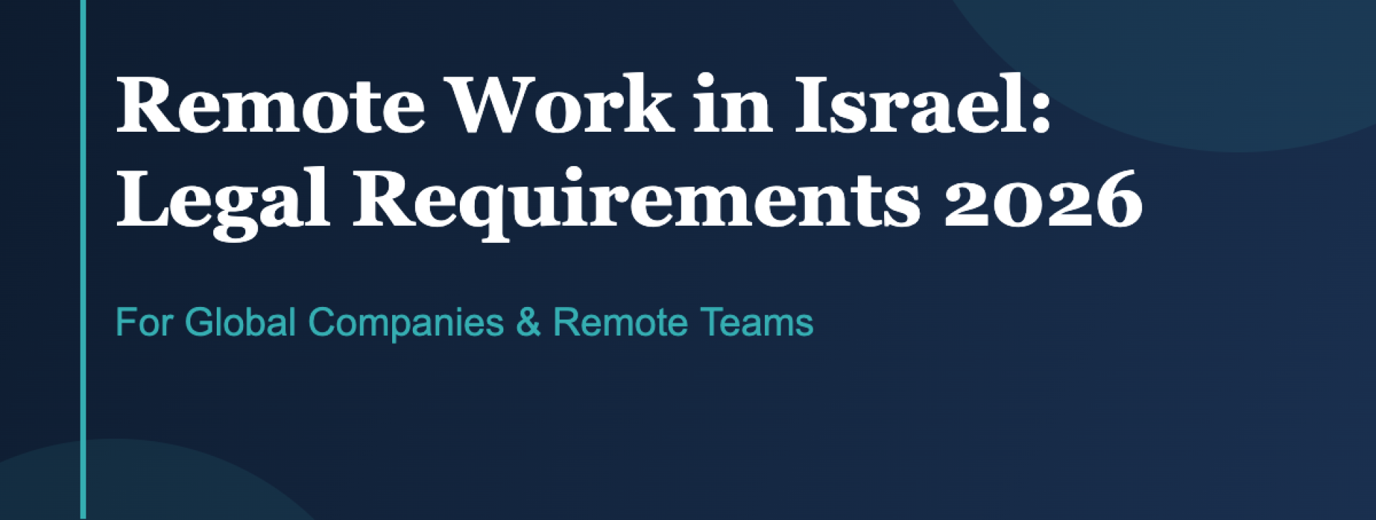 Remote Work Israel: Legal Requirements 2026 | CWS Israel