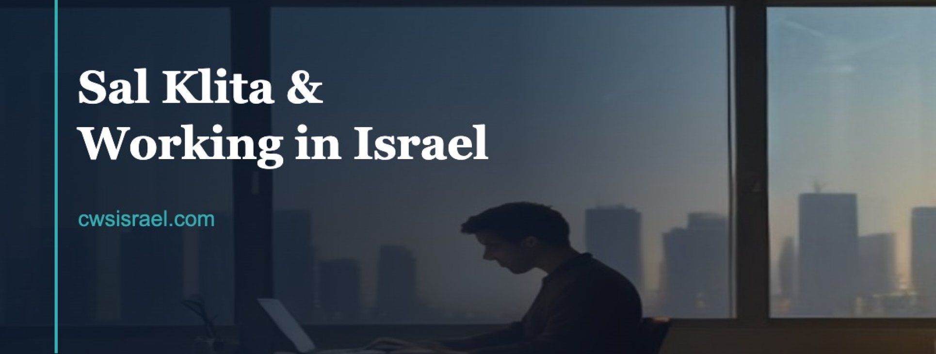 Sal Klita and Working in Israel: The 2026 EOR Guide | CWS Israel